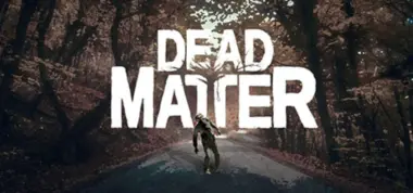 《死亡物质 Dead Matter》免安装英文版v0.7+免解压版
