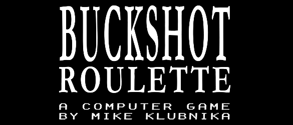 《霰弹枪俄罗斯轮盘/铅弹赌轮盘/Buckshot Roulette》V1.1.HOTFIX|官方英文|容量364MB